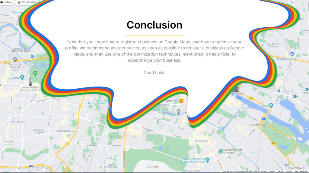 How to Register a Business on Google Maps? A Comprehensive Guide for Business Owners in 2026 9 How-to-Register-a-Business-on-Google-Maps-2024-conclusion