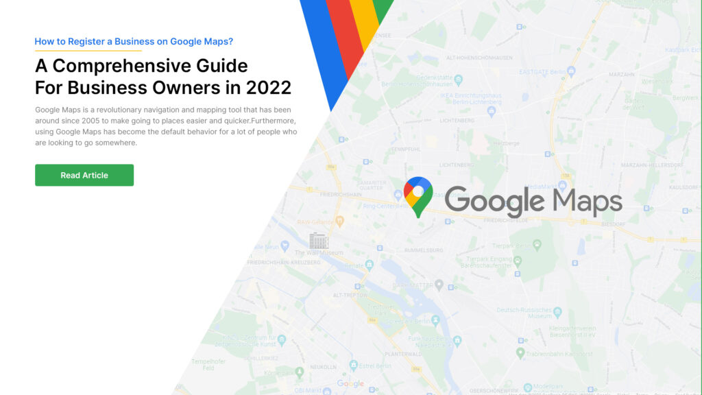 How-to-Register-a-Business-on-Google-Maps-A-Comprehensive-Guide-for-Business-Owners-in-2022