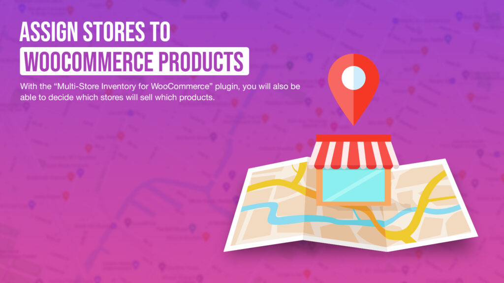 Multi-Store Addons for WooCommerce: An Ultimate Guide For Beginners 10 2 Assign Stores to Woocommerce Products