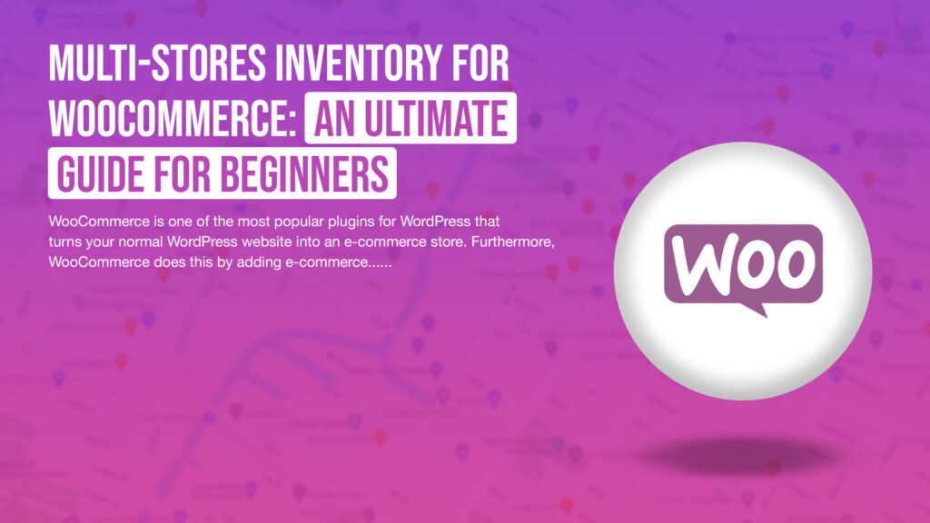 Agile Stores Addons for WooCommerce-An-Ultimate-Guide-For-Beginners