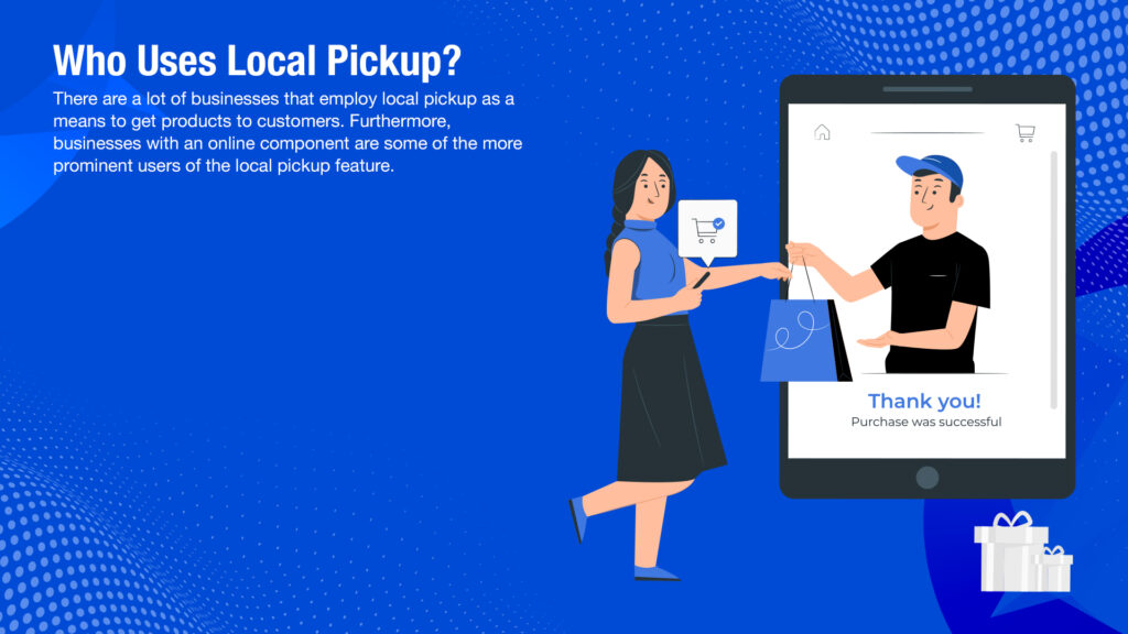 WooCommerce Local Pickup: An Ultimate Guide in 2026 6 Who Uses Local Pickup
