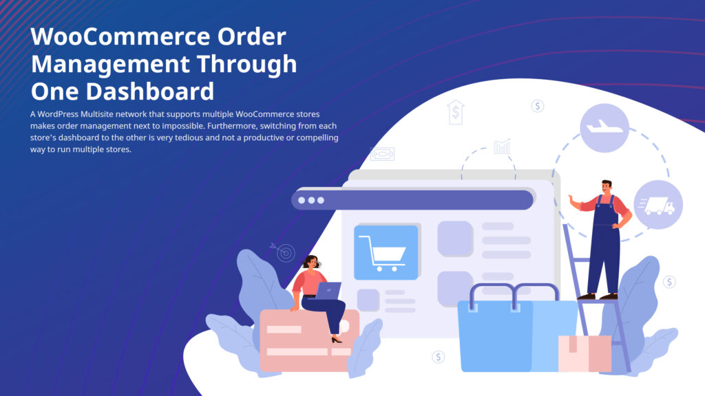 WooCommerce Multiple Store Location Easy Management Guide in 2026 12 WooCommerce Order Management Through One Dashboard