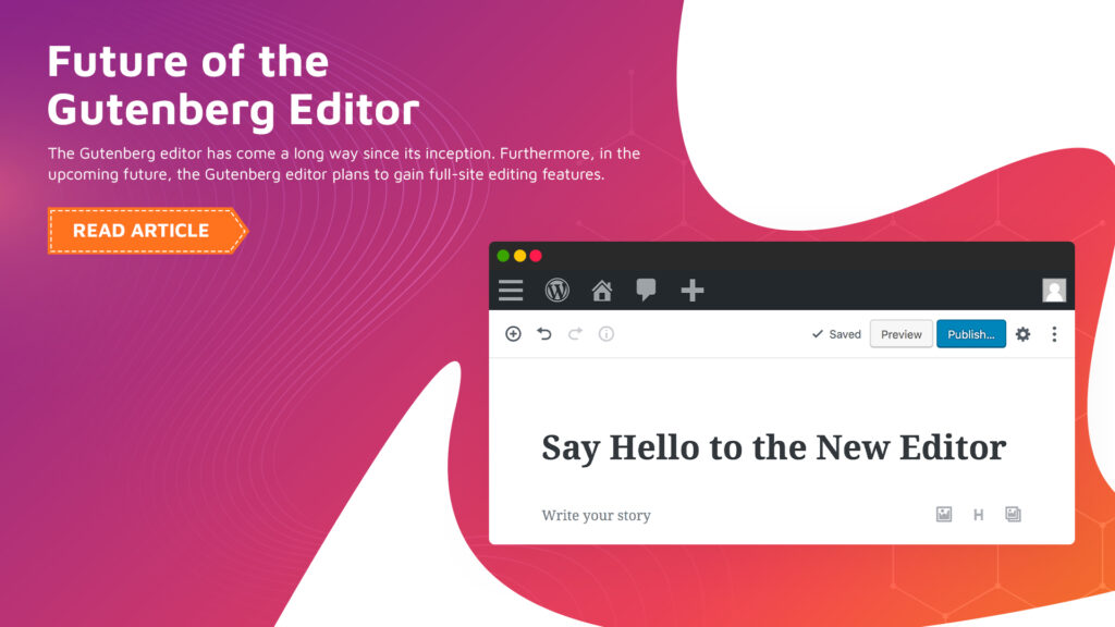 Gutenberg Editor for WordPress: A Complete Guide For Beginners in 2026 15 Future of the page creators.