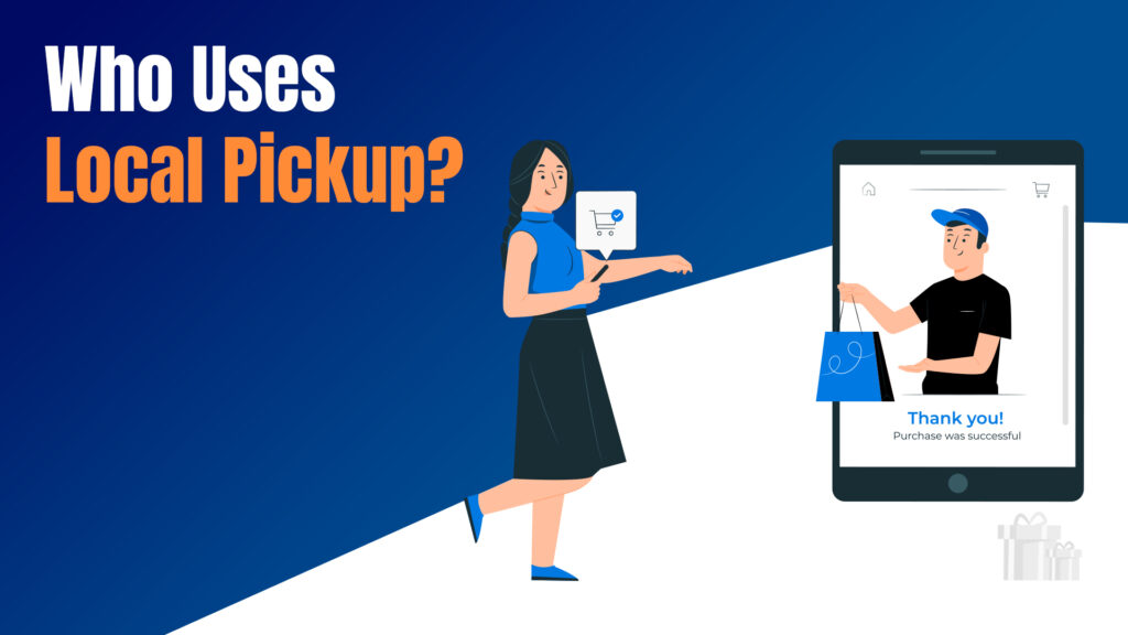 Top 10 WooCommerce Local Pickup Plugins in 2026 5 Who uses Local Pickup